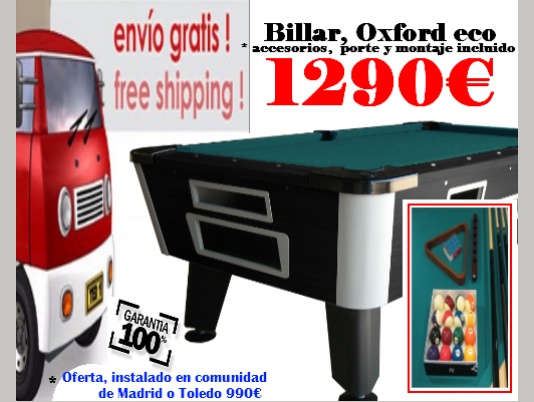 Billar Oxford eco, accesorios y porte + montaje incluido.